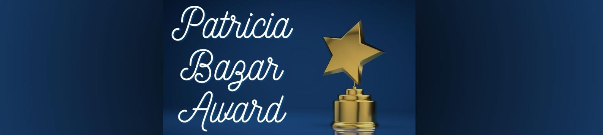 Patricia Bazar Award